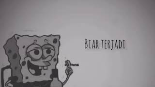 Download lagu Story WA Spongebob -Hadapi Dengan Senyuman mp3