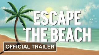 Escape the Beach - NEW Surreal Narrative Game