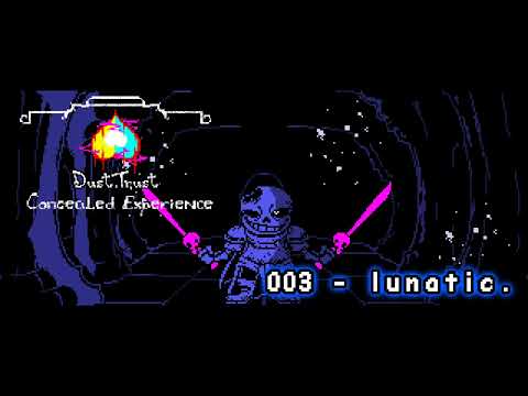 [Dustswap: Dusttrust - The Concealed Experience] 003 - lunatic. (003a + 003b)