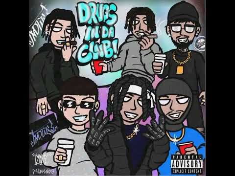 DRUGS IN THA CLUB - O $IDE MAFIA x TU$ BROTHER$ x PRETTYMF9INE