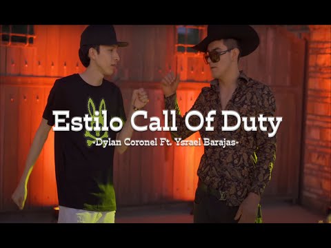 Estilo Call Of Duty - Dylan Coronel Ft Ysrael Barajas