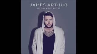 James Arthur - Say You Won&#39;t Let Go (Audio)