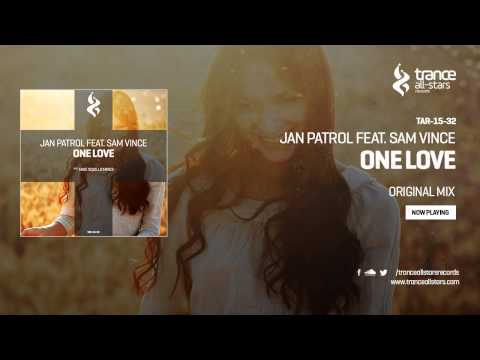 Jan Patrol feat. Sam Vince - One Love (Original Mix)