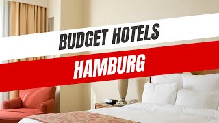 Best Budget Hotels in Hamburg