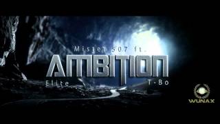 Ambition - Mister 507 ft. Elite & T-bo