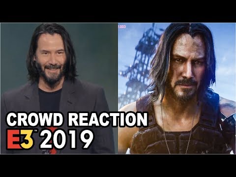 Keanu Reeves in CyberPunk 2077 CROWD REACTION ! - E3 2019