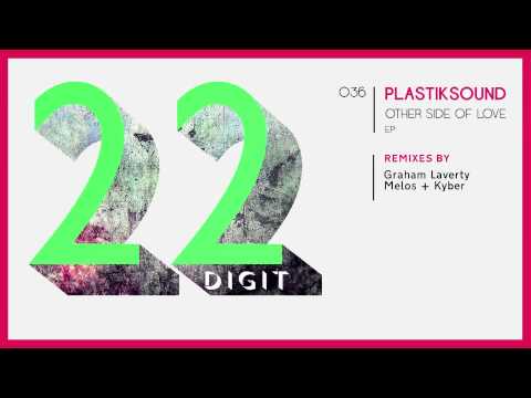 Plastiksound - The Other Side Of Love (Melos+Kyber Remix) (22DIGIT036)