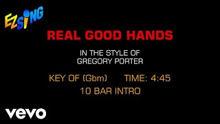 Gregory Porter - Real Good Hands (Karaoke)
