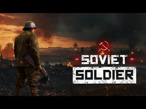 Trailer de Soviet Soldier