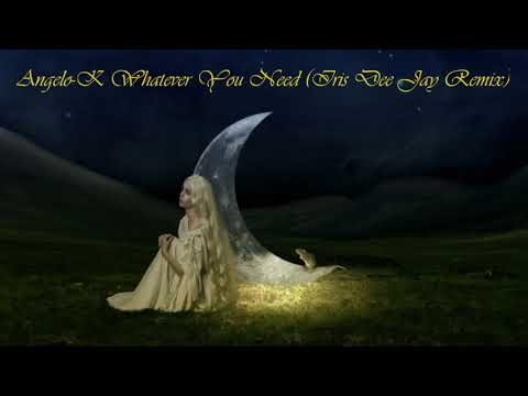 Angelo-K - Whatever You Need (Iris Dee Jay Remix) 2021