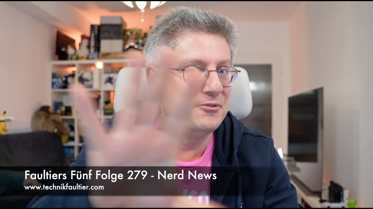Faultiers Fünf Folge 729 - Nerd News