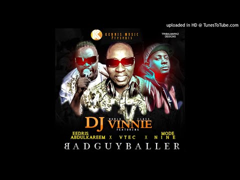 01 DJ VINNIE FT MODE 9 ,EEDRIS,VTEK BAD GUY BALLER