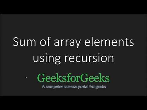 Sum Of Array Elements Using Recursion Geeksforgeeks