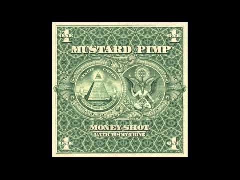 Mustard Pimp Feat. Jimmy Urine - Money Shot (The Loops Of Fury Mix) [FULL HD]