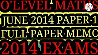 O'level Mathematics June 2014 Paper 1 Full Paper and Memo Zimsec Past Exam Papers