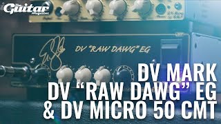 Video thumbnail for DV Mark DV Micro 50 CMT & DV Mark Raw Dawg EG Demo | TGM Gear Demos by Guitar