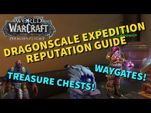 Level Up Fast: Dragonscale Expedition Reputation Guide