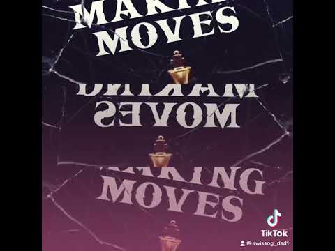 Swiss OG, Fire Chess, Doza Medicine - Making Moves (Official Audio)