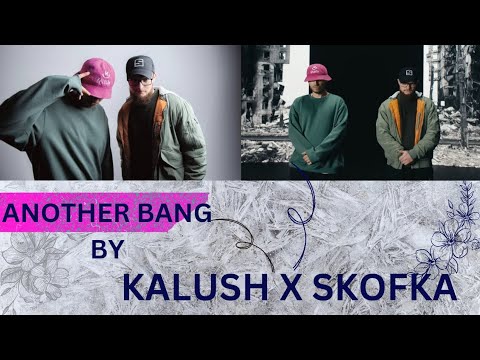 ALWAYS TOGTEHR GIVES US GOOD MUSIC KALUSH X SKOFKA ✌🏾