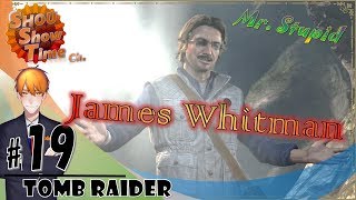#19【ACT】SHOUの本能が目を覚ます！「トゥームレイダーTomb Raider」実況【SST】