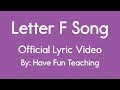 Letter F Song