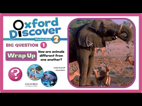 Oxford Discover 2 | Big Question 1 | How are animals different ? | Wrap up
