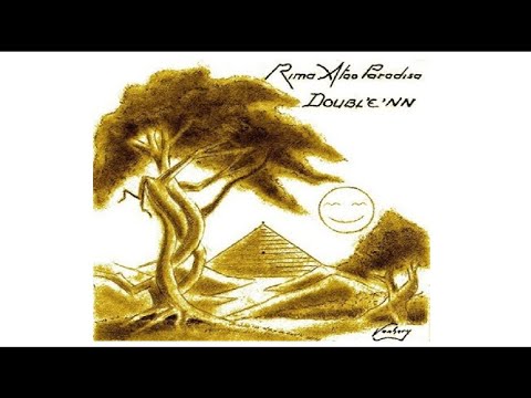 DOUBL'E' NN  - Ezaho Tehirizina [ RIMA ATAO PARADISA ]