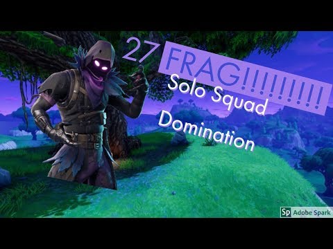 Fortnite 27 FRAG GAME!!!!!! Solo Squad Domination