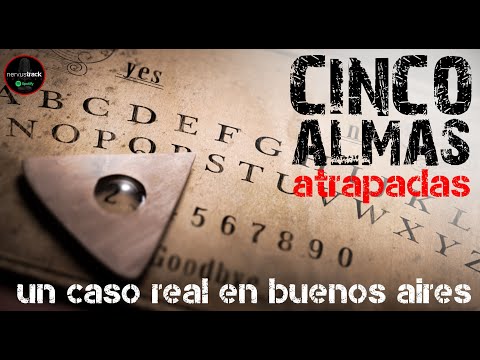 5 SOULS TRAPPED IN A GAME OF OUIJA IN GUERNICA - BUENOS AIRES - EVERYTHING THAT HAPPENED