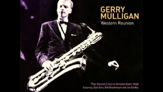Gerry Mulligan Sextet 1956 - I May Be Wrong (But I Think You're Wonderful)