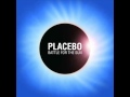 Placebo - Because i want you (redux edition ...