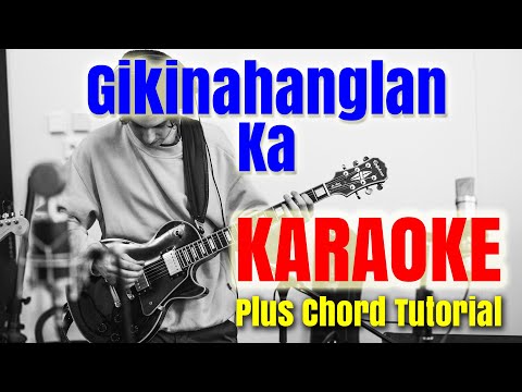 Gikinahanglan Ka Chords Lyrics MP3 Minus One Videoke Karaoke Instrumental