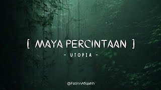 Download lagu U-TOPIA - MAYA PERCINTAAN [ LIRIK VIDEO ] mp3