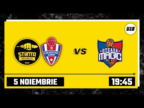 LIVE 🏀 CN U18M CSU Știința București - CS Steaua Magic București
