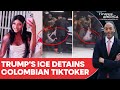 US ICE Arrests Colombian TikToker Tatiana Martinez Sparks Outrage Online Firstpost America N18G