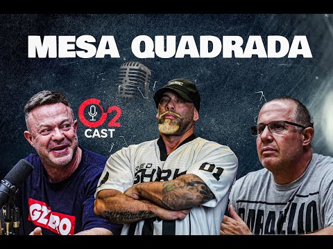MESA QUADRADA ep 4 - O2 CAST - PINDUCA - CARAMELLO - SANTISTEBAN - ITINHO