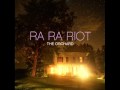 Ra Ra Riot - Do You Remember [The Orchard]