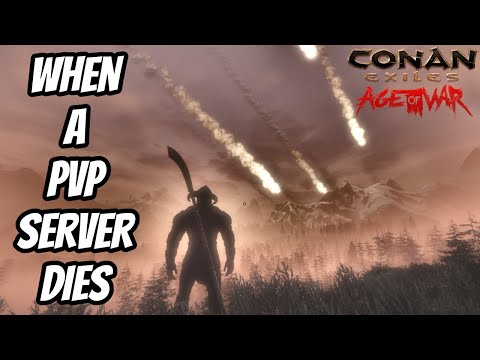 The Death of a PvP Server - Conan Exiles