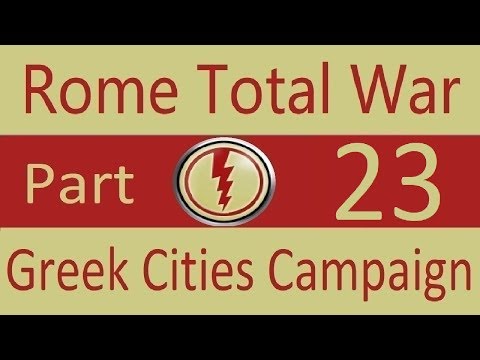 Greek Cities: Rome Total War (VH/VH) Part 23. Bridge Battle!