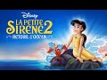 Walt Disney La Petite Sirène 2 Retour à L Océan 2000 Bande Annonce Pub VHS 2000