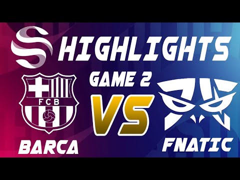 Barcelona vs Fnatic Game 2 Highlights - LEAGUE OF LEGENDS - SUPERLIGA - PLAYOFFS