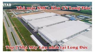 Nhà Máy SMC - Khu Công Nghiệp Long Đức - Đồng Nai
