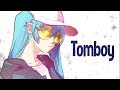 Nightcore - Tomboy - destiny rogers (Lyrics)