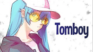 Nightcore - Tomboy - destiny rogers (Lyrics)