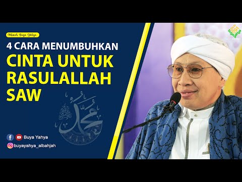 4 CARA MENUMBUHKAN CINTA UNTUK RASULALLAH SAW - HIKMAH  BUYA YAHYA