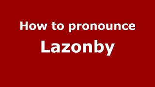 How to pronounce Lazonby