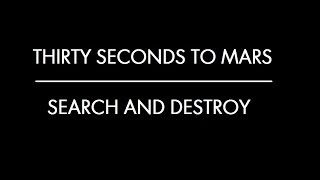 Search and Destroy-Thirty Seconds to Mars (Subtitulado al Español)