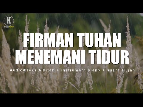 Dengarkan Audio Alkitab  Ini Sepanjang Malam | Audio Alkitab + instrument + Suara Hujan