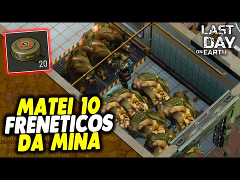 MATEI 10 FRENETICOS JUNTOS NA EXPLOSÃO DA MINA - Last Day On Earth