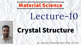 Download Lagu Material Science | Lecture-10 | Crystal Structure | Target IES Thumbnail